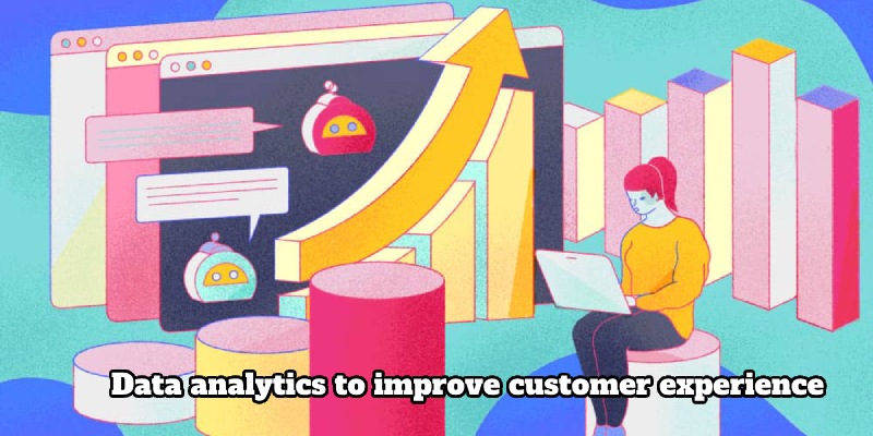 Data analytics to improve customer experience